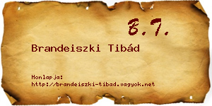 Brandeiszki Tibád névjegykártya